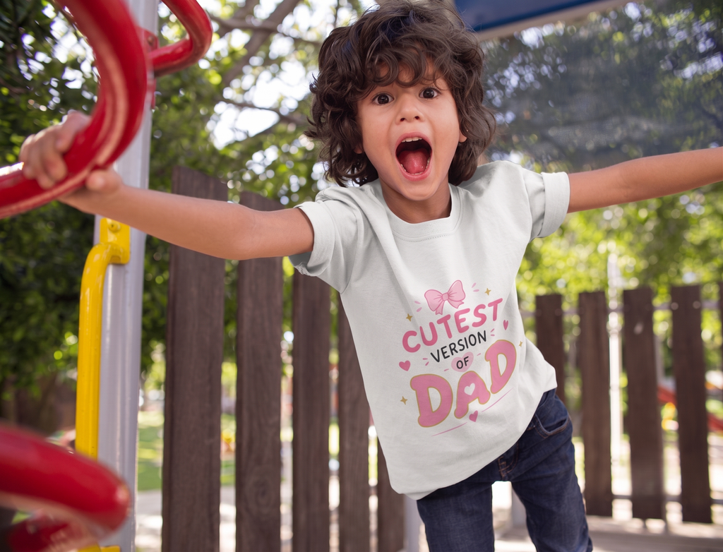 Girl's "Cutest Version of Dad" T-Shirt | Cotton Kids Tee