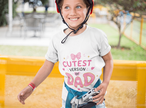 Girl's "Cutest Version of Dad" T-Shirt | Cotton Kids Tee